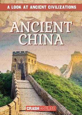 Ancient China by Faust, Daniel R.