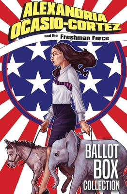Alexandria Ocasio-Cortez and the Freshman Force: Ballot Box Collection by Blaylock, Josh