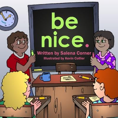Be Nice by Corner, Salena