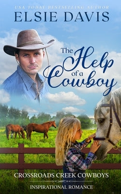 The Help of a Cowboy by Davis, Elsie