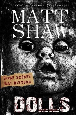 Dolls by Shaw, Matt