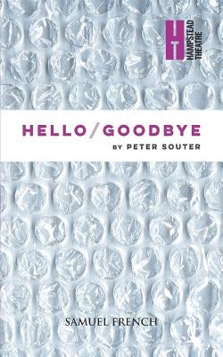 Hello/Goodbye by Souter, Peter