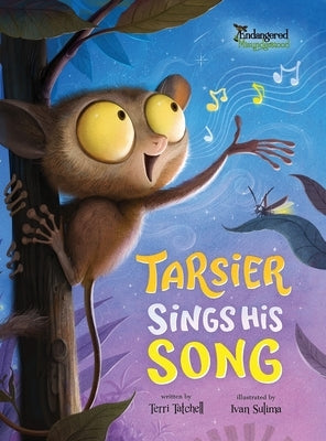 Tarsier Sings His Song by Tatchell, Terri