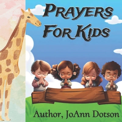 Prayer Book for Kids by Dotson, Joann