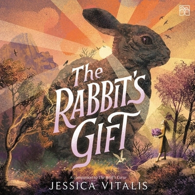 The Rabbit's Gift by Vitalis, Jessica