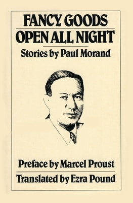 Fancy Goods/Open All Night by Morand, Paul