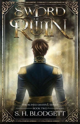 Sword of Ruin by Blodgett, S. H.
