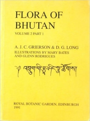 Flora of Bhutan: Volume 2, Part 1 by Grierson, A. J. C.