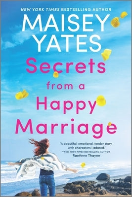 Secrets from a Happy Marriage by Yates, Maisey