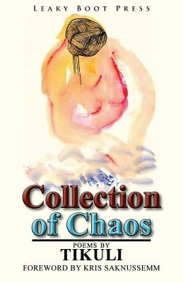 Collection of Chaos by Tikuli