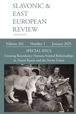 Slavonic & East European Review (103.1) 2025 by Dixon, Simon