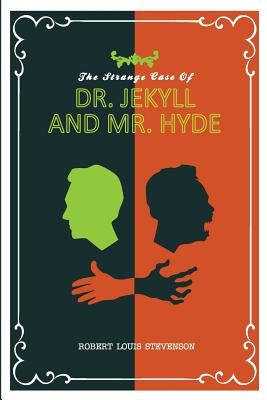 The Strange Case of Dr. Jekyll and Mr. Hyde by Bowen, Neil