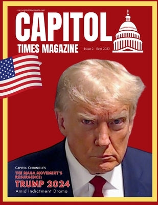 Capitol Times Magazine Issue 2 by Capitol Times Magazine