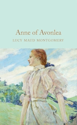 Anne of Avonlea by Montgomery, Lucy Maud