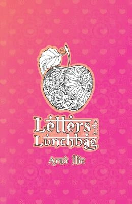 Letters in the Lunchbag by ILIC, Arno