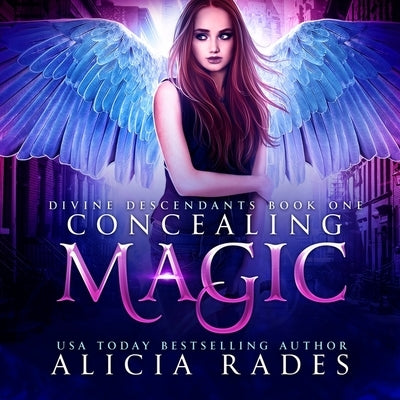 Concealing Magic by Rades, Alicia