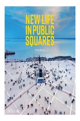 New Life in Public Squares by Burns, Marie
