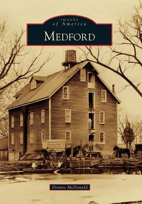 Medford by McDonald, Dennis