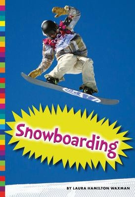 Snowboarding by Waxman, Laura Hamilton