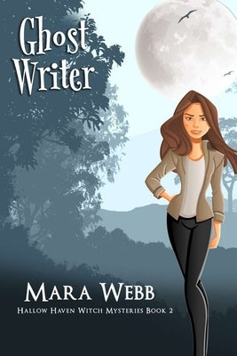 Ghost Writer by Webb, Mara