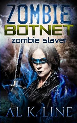 Zombie Slaver by Line, Al K.