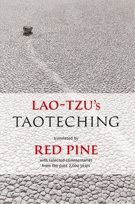 Lao-Tzu's Taoteching: With Selected Commentaries from the Past 2,000 Years by Pine, Red