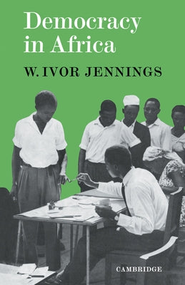 Democracy in Africa by Jennings, Ivor