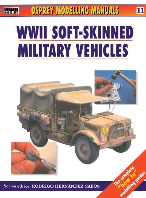 Modelling Soft-Skinned Military Vehicles by Cabos, Rodrigo Hernandez