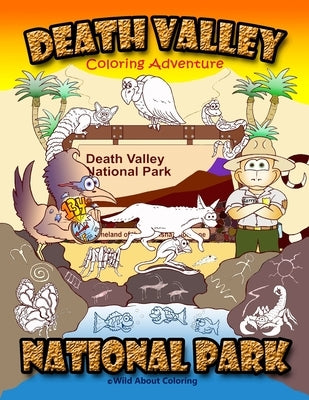 Death Valley National Park: Coloring Adventure by Samatova-Foley, Elmira