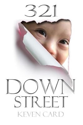 321 Down Street by Card, Keven M.