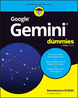 Google Gemini for Dummies by Di Bello, Bonaventura