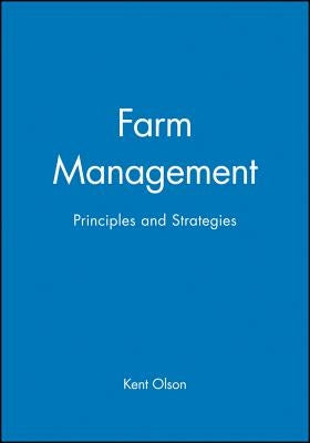Farm Management: A Comparative Study by Olson, Kent