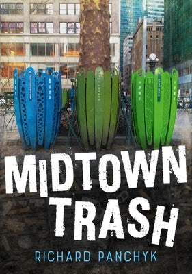 Midtown Manhattan Trash by Panchyk, Richard