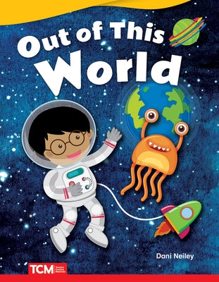 Out of This World by Neiley, Dani