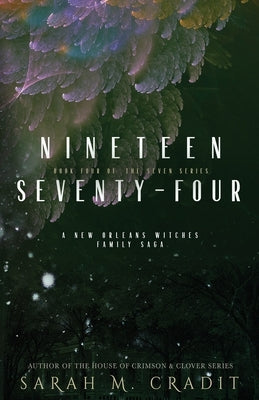 1974: The Seven Book Four by Cradit, Sarah M.