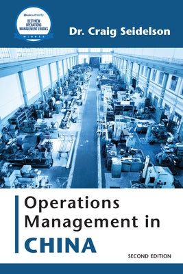 Operations Management in China by Seidelson, Craig