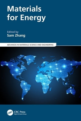 Materials for Energy by Zhang, Sam