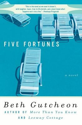 Five Fortunes by Gutcheon, Beth