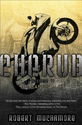 Brigands M.C. by Muchamore, Robert