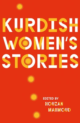 Kurdish Women's Stories by Mahmoud, Houzan