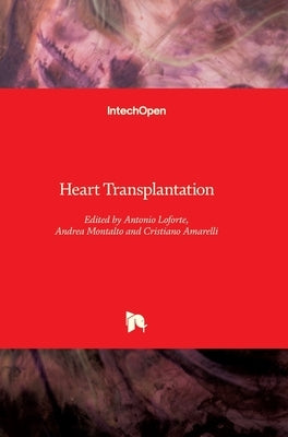 Heart Transplantation by Loforte, Antonio