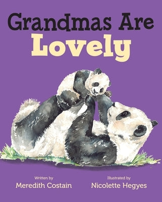 Grandmas Are Lovely by Costain, Meredith
