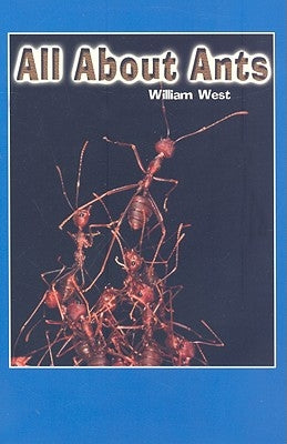 All about Ants by West, William