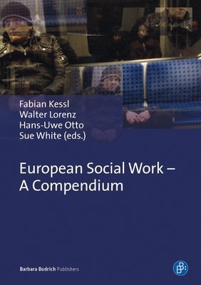European Social Work - A Compendium by Kessl, Fabian