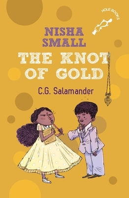 Nisha Small: The Knot of Gold (Hole Book) by Eipe, Rajiv