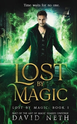 Lost by Magic by Neth, David