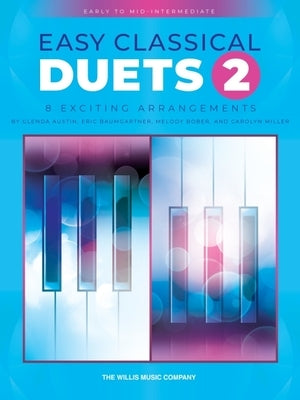 Easy Classical Duets 2 - Early to Mid-Intermediate by Austin, Glenda