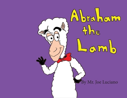 Abraham the Lamb by Luciano, Joe