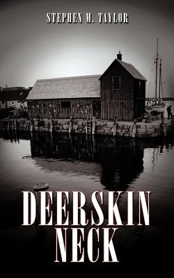 Deerskin Neck by Taylor, Stephen M.