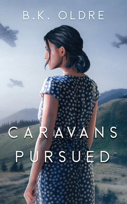 Caravans Pursued by Oldre, B. K.